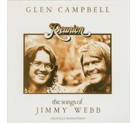 Campbell, Glen - Reunion: Songs of Jimmy Webb by Campbell, Glen Extra tracks, Original recording remastered edition (2001) Audio CD