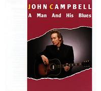 Campbell, John - A Man and His Blues [Import]