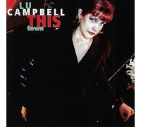 Campbell, Lu - This Town