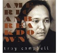 Campbell, Troy - American Breakdown