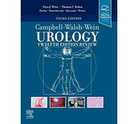 Campbell‑Walsh‑Wein – Urologie : Revue de la 12e édition