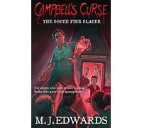 Campbell's Curse: The South Pier Slayer