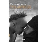 Campements Touaregs: Moments de vie avec les nomades du Hoggar