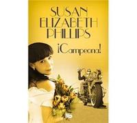 Campeona! Phillips, Susan Elizabeth (Auteur)