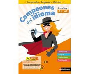 Campeones del idioma - Cahier - A1 > A2 Monique Laffite (Collection dirigée par), Pascale Avet (Collection dirigée par), Emilie Brenot (Auteur), Antoinette De Jorna (Auteur), Nicolas Houles (Auteur), 