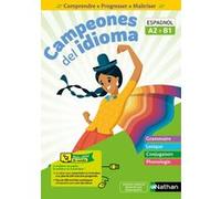 Campeones del idioma - Cahier - A2 > B1 Monique Laffite (Collection dirigée par), Pascale Avet (Collection dirigée par), Emilie Brenot (Auteur), Antoinette De Jorna (Auteur), Nicolas Houles (Auteur), 