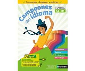 Campeones del idioma - Cahier - A2 > B1 Monique Laffite (Collection dirigée par), Pascale Avet (Collection dirigée par), Emilie Brenot (Auteur), Antoinette De Jorna (Auteur), Nicolas Houles (Auteur), 