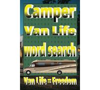 Camper Van Life Word Search: Sunset to Sunrise Wordplay - Relaxing Puzzles Designed for Life on Four Wheels