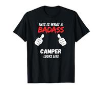 Campers Funny Voici à quoi ressemble un campeur badass T-Shirt