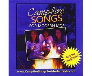 Campfire Songs for Modern Kids by Campfire Songs for Modern Kids Singers