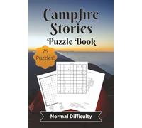 Campfire Stories Puzzle Book: 75 Word Search, Sudoku & Crossword Puzzles Inspired by Camping, Ghost Stories & the Great Outdoors - With Full Answer Key