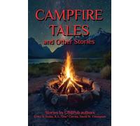 Campfire Tales and Other Stories