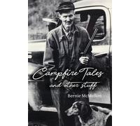 Campfire Tales And Other Stuff