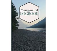 Campground Log: RV Campers: RV friendly organizer with checkboxes to quickly record site and campground details: site info, amenities, type of campground, emergency info