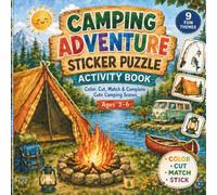 Camping Adventure Sticker Puzzle Activity Book for Kids Ages 3-6: Color, match & stick and bring each adorable camping Gear to life - one puzzle at a time!