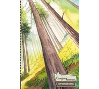 Camping Adventures Journal: A Guided Camp Travel Log for Kids and Adults - Evergreen Whispers Edition
