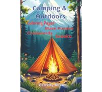 Camping and Outdoor Activity Book: Activty book, with word search, sudoku, crossword puzzles, maze puzzles, pages to color and riddles | 6 x 9 inches, ... Gifts for Vacations, Holidays and Free Times