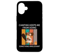Camping Beaver me empêche de Faire Quelque Chose d'inutile Coque pour iPhone 16 Plus