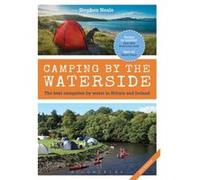 Camping By The Waterside Stephen Neale, (Auteur)