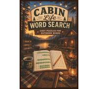 Camping & Cabin Word Search Puzzles: Fun & Relaxing Word Searches for Adults Featuring Forest Life, Wildlife, Hiking, Campfires, Cabins, Nature and ... Puzzle Book for Relaxation & Brain Training