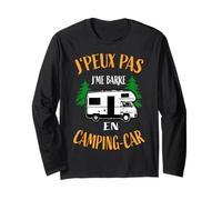 Camping Car- J'Peux Pas Je Me Barre en Camping Car - Campeur Manche Longue