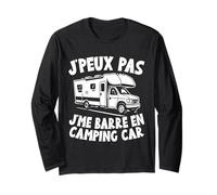Camping Car - J'Peux Pas Je Me Barre en Camping-Car Manche Longue