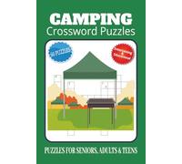 Camping Crossword Puzzles: 60 Crossword Puzzles about Camping, Outdoors, Wildlife and more | 6X9 inches, 120 pages, 600 words |The Perfect, ... Gift for adventurers and outdoors lovers
