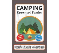 CAMPING Crossword Puzzles: Crossword Puzzles with Easy to Read Print about Camping, Wildlife, Outdoors and more | 6 x 9 inches, 80 pages | 40 Puzzles...Gift for Vacations, Holidays and Relaxation