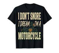 Camping drôle, Je ne Ronfle Pas, Je rêve Que Je suis Une Moto T-Shirt