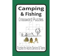 Camping & Fishing Crossword Puzzles: Crossword Puzzles with Easy to Read Print about camping and fishing and outdoors, wildlife and more [6x9 inches, ... for Vacation, Holiday and relaxation