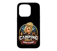 Camping Hair Don't Care Funny Camper Girl Bonfire Coque pour iPhone 15 Pro