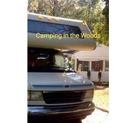 Camping in the Woods: Michael J Bryant