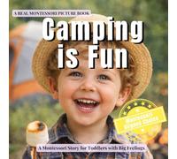 Camping is Fun: A calm Montessori story about camping, night sounds, brave feelings, and cozy routines