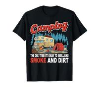 Camping « Okay to Smell Like Smoke », Aventure en Plein air T-Shirt