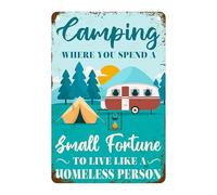Camping où vous dépensez une petite fortune pour vivre comme un sans-abri en métal, citation drôle de camping, décoration pour maison, bureau, homme, caverne, garage, bar, pub, café, accessoires de ca