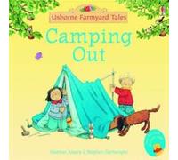 Camping Out by Heather Amery Amery, Heather (Auteur)