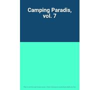 Camping paradis, vol. 7