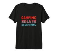 Camping résout Tout Camper Life Citations drôles de Camping T-Shirt Haut de Gamme