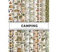 Camping Scrapbook Paper: Outdoor Adventure, Nature Camping Backgrounds and Forest Wilderness Craft Paper Designs for Scrapbooking, Junk Journals, Card ... | 20 Double-Sided Designs | 8.5 x 11 in