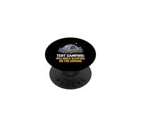 Camping Willingly Sleeping on The Ground Tente Camper PopSockets PopGrip Adhésif