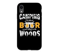 Camping Without Beer is Just Sitting in The Woods Beer Lover Coque pour iPhone XR