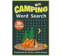 Camping Word Search Puzzle Book: Easy-to-Read Print, 50+ Camping-Themed Word Search Puzzles for Seniors, Adults & Teens - Fun Outdoor Brain Games for Relaxation, Travel & Family Adventures.