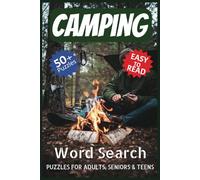 Camping Word Search Puzzle Book: Easy-to-Read Print About Camping and the Great Outdoors | 6x9 Inches, 110 Pages | 50+ Puzzles for Relaxing Vacations and Leisure Time