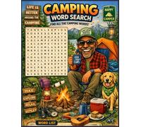 Camping Word Search Puzzle Book for Adults: 100 Outdoor Adventure Puzzles | Easy to Hard Difficulty | Camping, Hiking, Survival & Nature Themes | Relaxing Brain Games