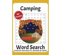 Camping Word Search Puzzle Book: Word Search Puzzles for Adults, Seniors, & Teens with Easy to Read Print about Camping, Hiking, Wilderness and More | ... for Vacations, Holidays and Free Times