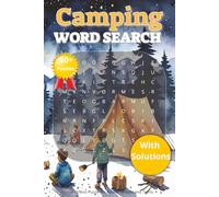 Camping Word Search Puzzle Book: Word Searches with Easy to Read Print about Adventure , Outdoors, Nature and More [6x9 inches, 110 pages] More than ... 8+. Perfect for all occasions like Road trips