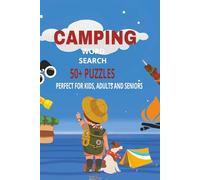 Camping Word Search Puzzle Book: Word Searches with Easy to Read Print about Camping, Camp fire, Wild life and More | 6x9 inches, 110 pages | 50+Puzzles... Gifts for Vacations, Holidays and Relaxation