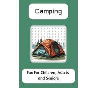 Camping Word Search Puzzle Book: Word Searches with Easy to read Print about Camping, Hiking, Fishing and More | 6x9 inches, 110 pages | 50+ Puzzles… Gift for Vacation, Holidays and Free Time