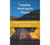 Camping Word Search Puzzle Book: Word Searches with Easy-to-Read Print about Camping, Hiking, The Great Outdoors, Campfires, Campsites, Hunting and ... and Free Time, 6x9 inches, 110 pages