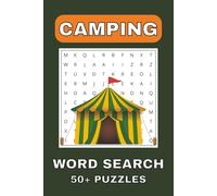 Camping Word Search Puzzle Book: Word Searches with Easy-to-Read Print about Camping, Hiking, The Great Outdoors, Campfires, Campsites, Hunting and ... Gift for Vacations, Holidays, and Free Time